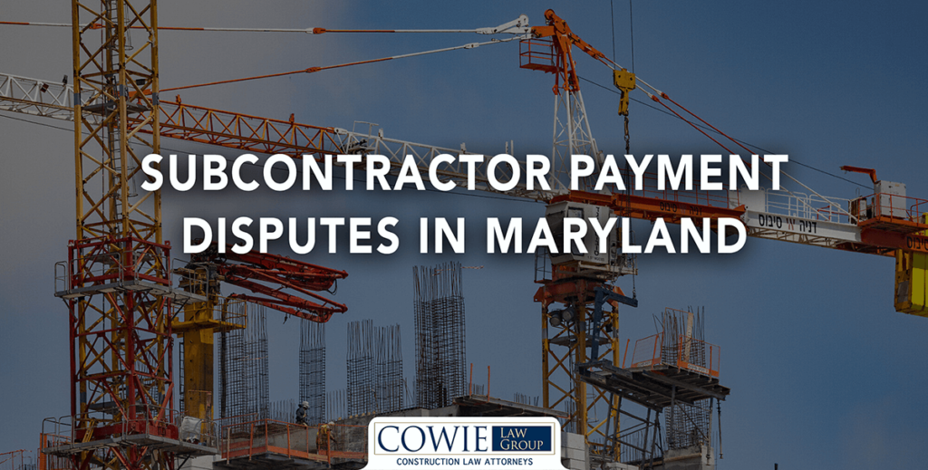 COWIE & MOTT - Maryland Construction Lawyers
