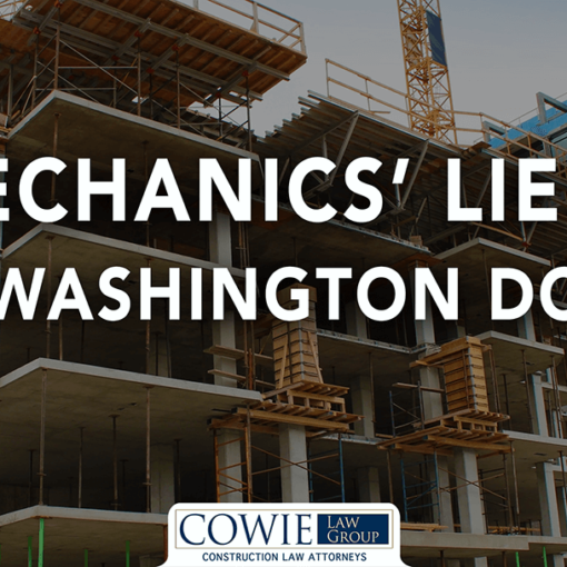 Mechanics lien law in the District of Columbia, by Cowie Law Group, mechanic's lien attorneys, serving Maryland and Washington DC