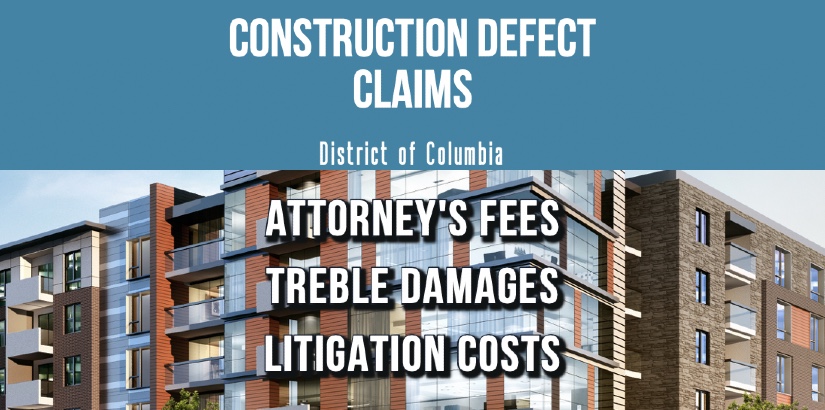 Recovering Treble Damages and Attorney's Fees in DC Construction Defect cases by Nicholas D. Cowie of COWIE & MOTT 