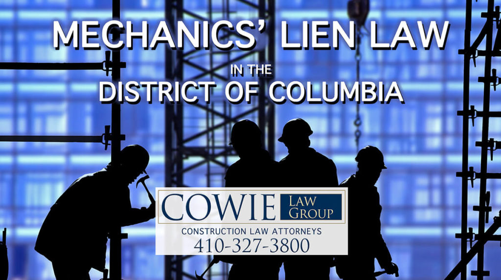 Washington DC Mechanic's Lien Claims District of Columbia Mechanics Lien Lawyers