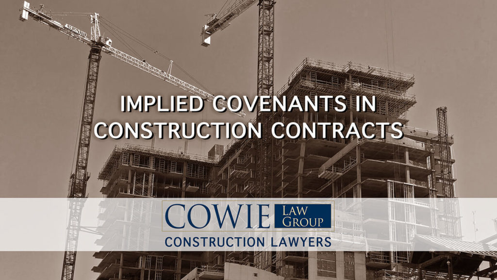 COWIE LAW GROUP (formerly Cowie & Mott), Construction Litigation Lawyers
